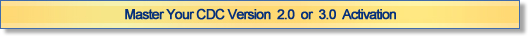 Master Your CDC Version 2.0 or 3.0