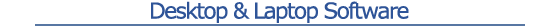 Software (Desktop & Laptop)