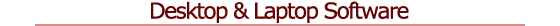 Software (Desktop & Laptop)